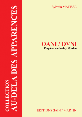 OANI/ OVNI enquete méthode réflexion Crédit: éditions Saint-Martin